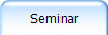 Seminar