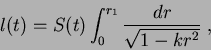\begin{displaymath}l(t) = S(t) \int_{0}^{r_1} \frac{dr}{\sqrt{1-kr^2}} \;,
\end{displaymath}