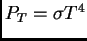 $P_T = \sigma T^4$