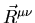 $\vec R^{\mu\nu}$