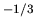 $^{-1/3}$