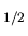 $_{1/2}$