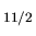 $_{11/2}$